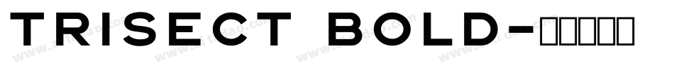 Trisect Bold字体转换